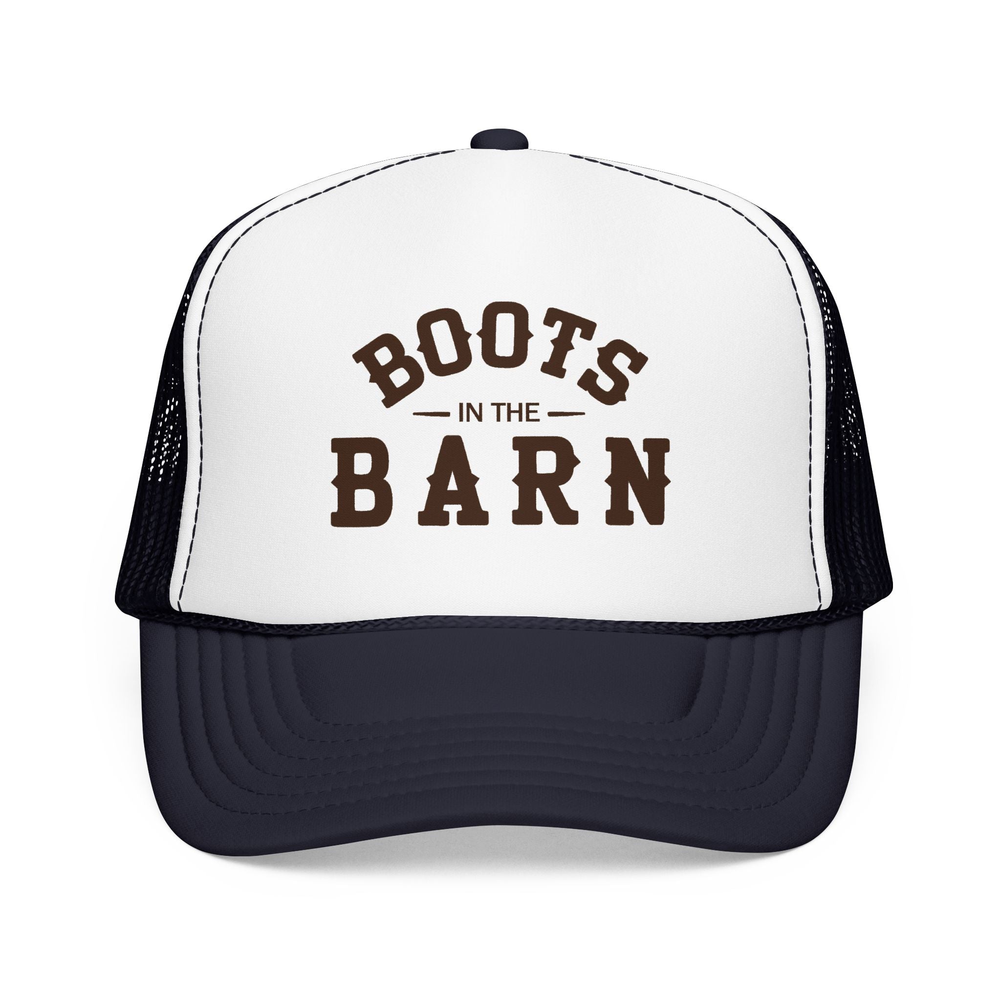 Trucker Hat — "Boots in the Barn" Foam Mesh Cap