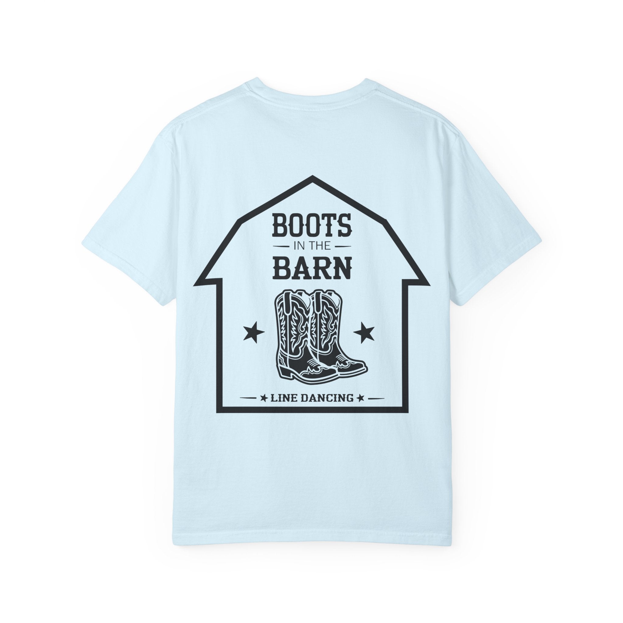 Boots in the Barn T-Shirt — Western Cowboy Boots Line Dancing Tee