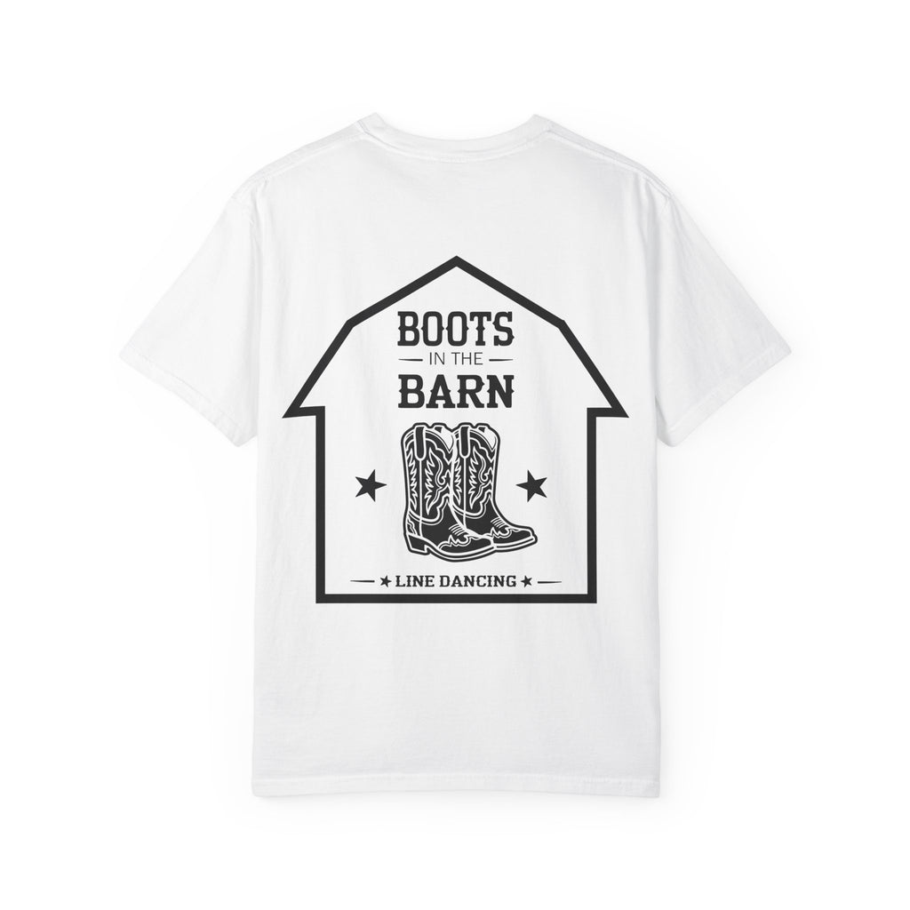 Boots in the Barn T-Shirt — Western Cowboy Boots Line Dancing Tee