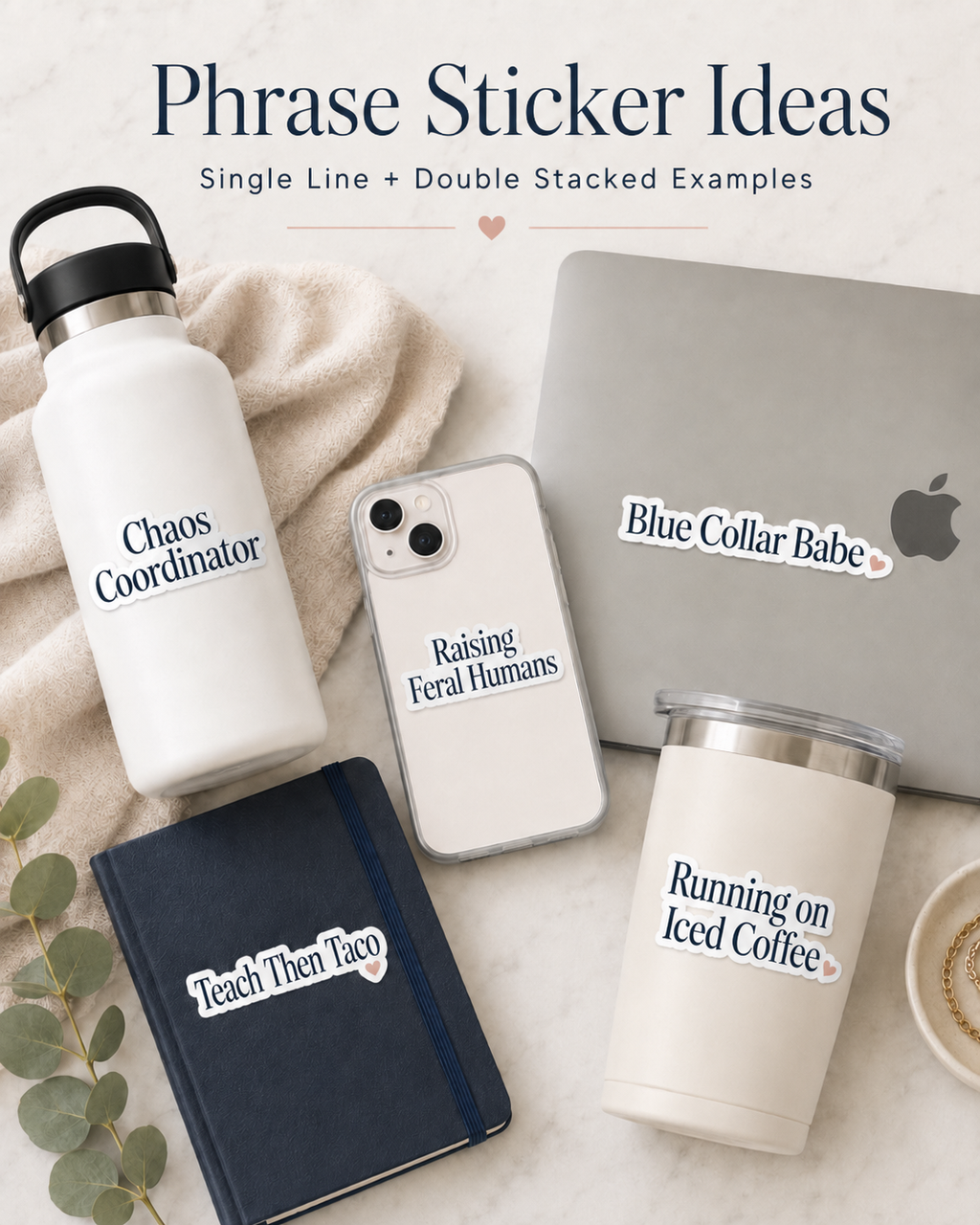 Custom phrase sticker in a chosen text color